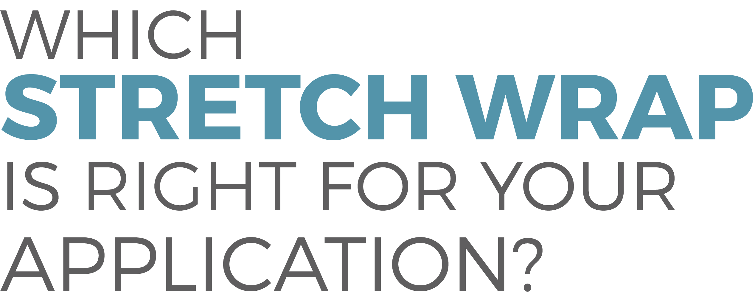 Stretch Wrap Guide IPS Packaging & Automation